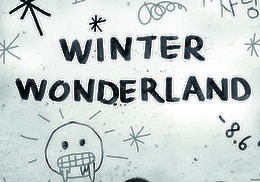 Ausstellungsplakat, Winter Wonderland, Gruppenausstellung, 6. - 29. August